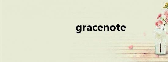 gracenote