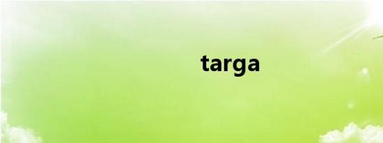 targa